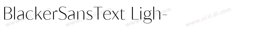 BlackerSansText Ligh字体转换